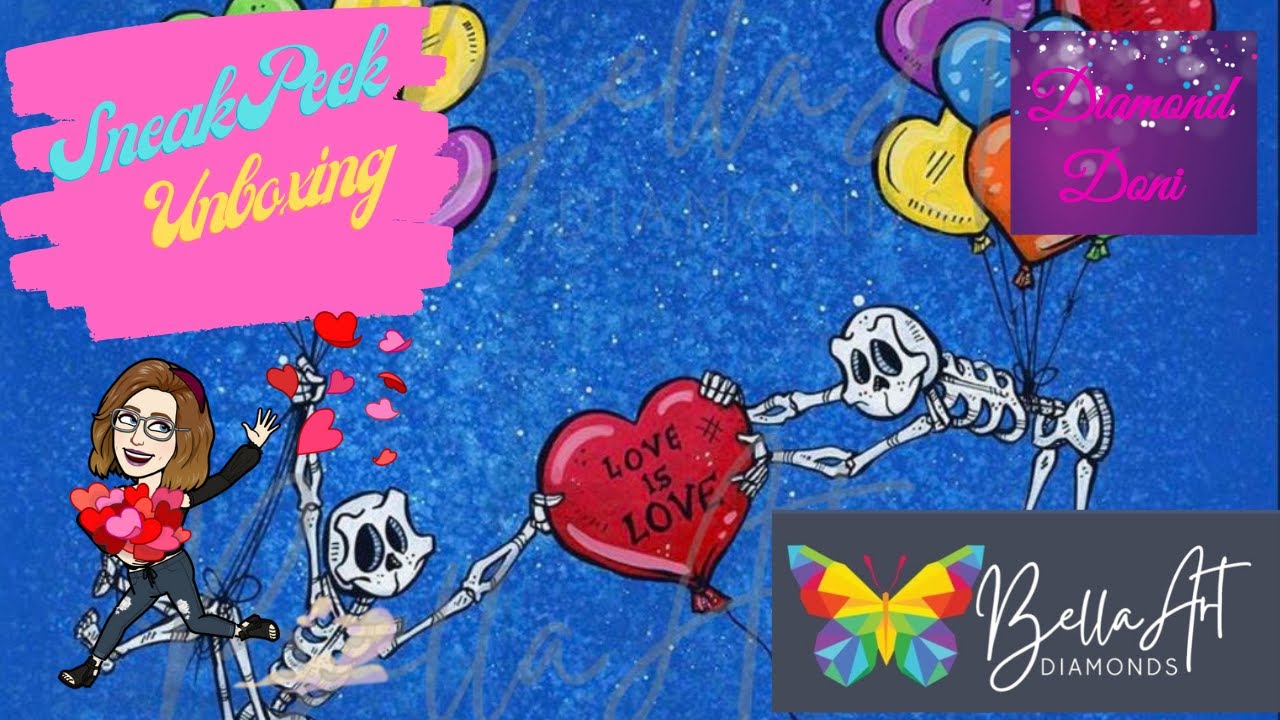 Love is Love - Sneak Peek Unboxing for Bella Art Diamonds