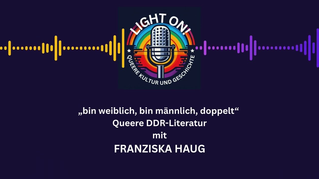 #13 Queere DDR-Literatur mit Franziska Haug
