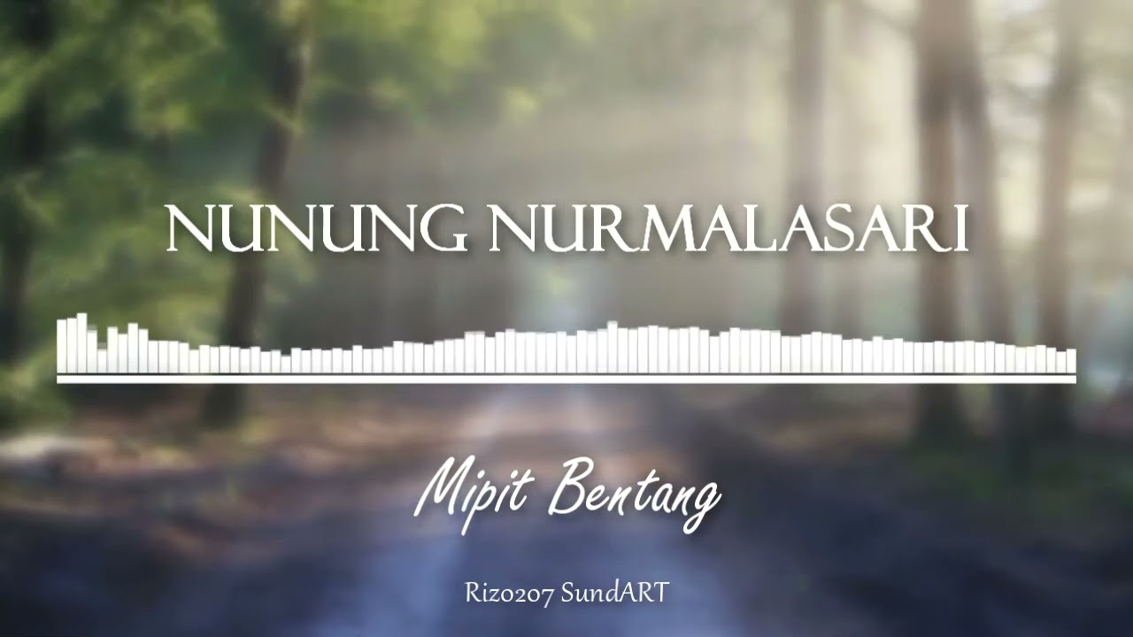 Mipit Bentang - Nunung Nurmalasari | Kliningan