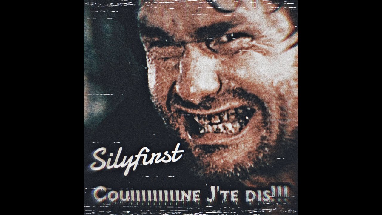 Silyfirst - Couiiiiine J'te Dis!