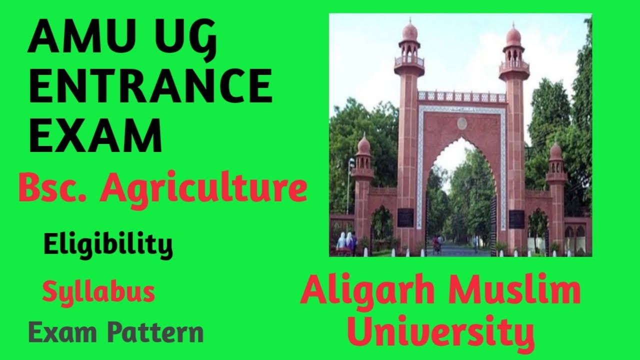 AMU AGRICULTURE ENTRANCE EXAM | Bsc. Agriculture | | AGRI LOVERS |