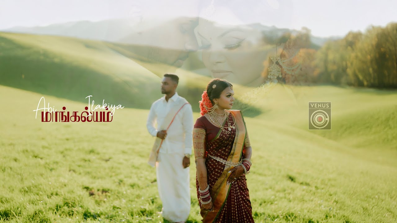 Tamil Wedding Trailer | VENUS CREATIONS | Abi & Ilakiya | Hindu Wedding 💍✨ | 4K
