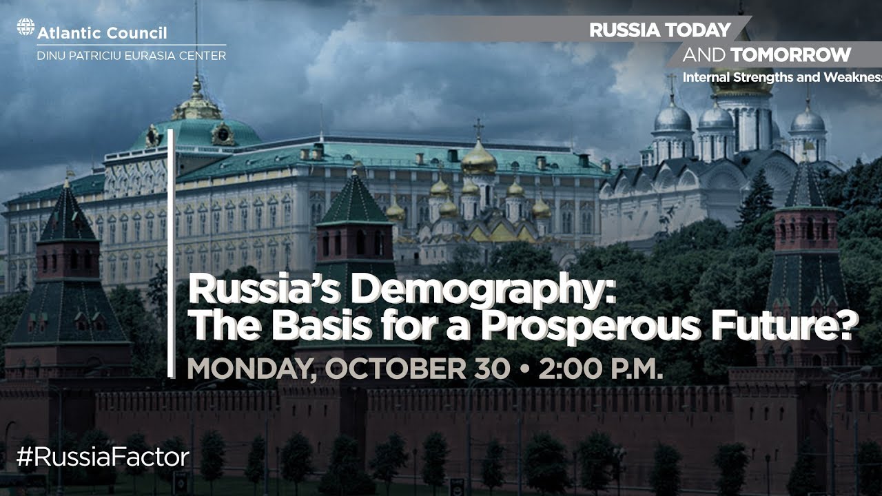 Russia's Demography: The Basis for a Prosperous Future?