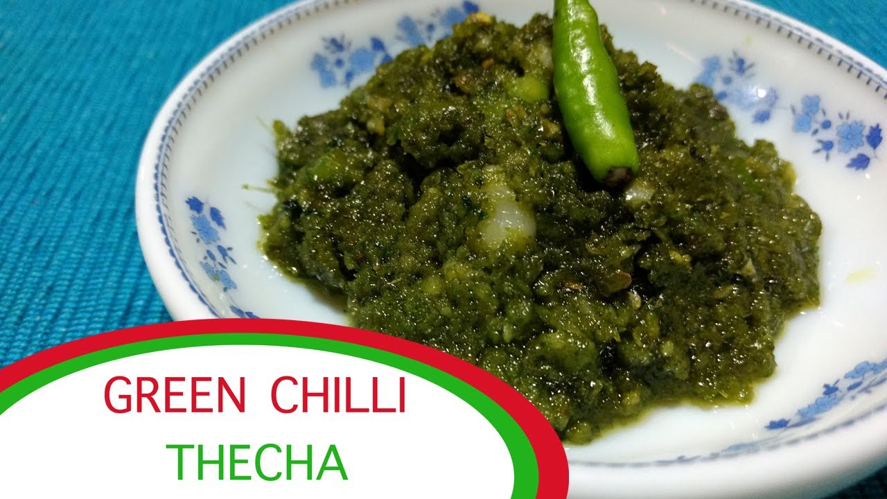 Thecha Recipe | Quick and Easy Green Chilli Thecha | Maharashtrian Recipe