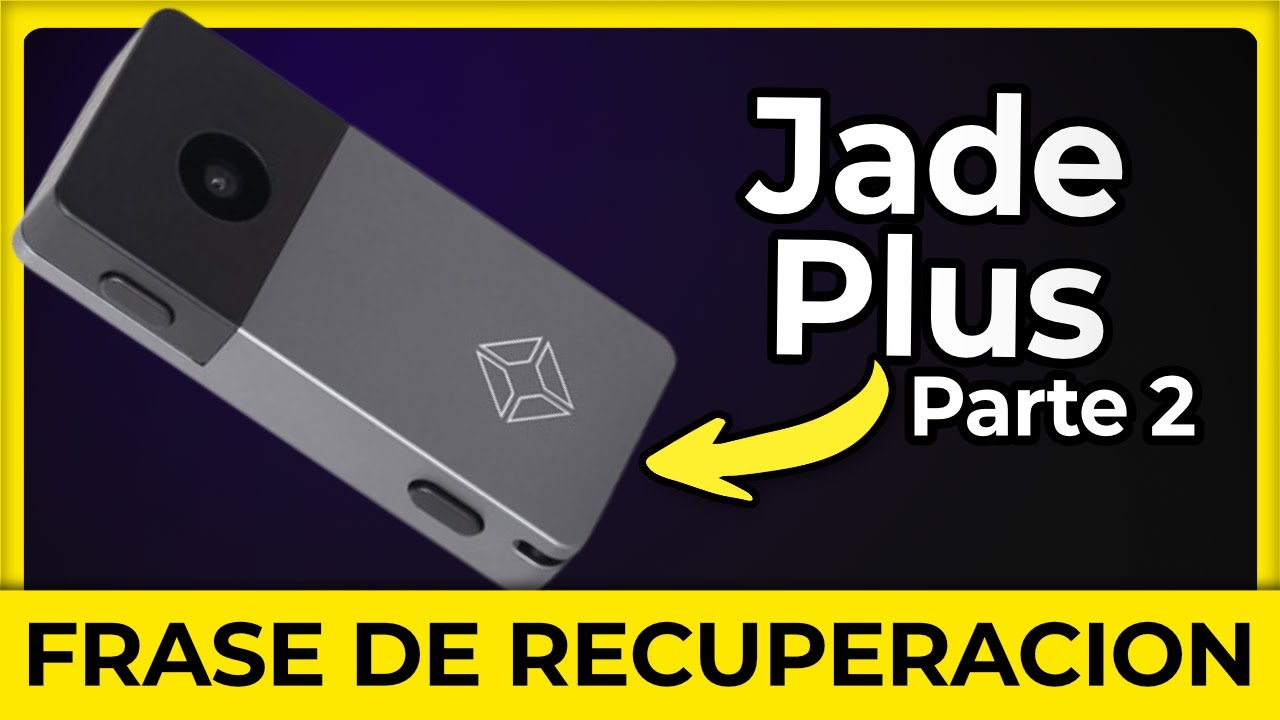 🧰 JADE PLUS de BLOCKSTREAM Parte 2 | Frase de Recuperación, Comparativa otras HW (2025)