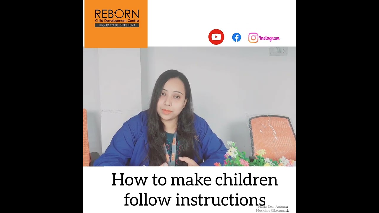 How to give instructions or command children  : Reborn,  Proud to be different