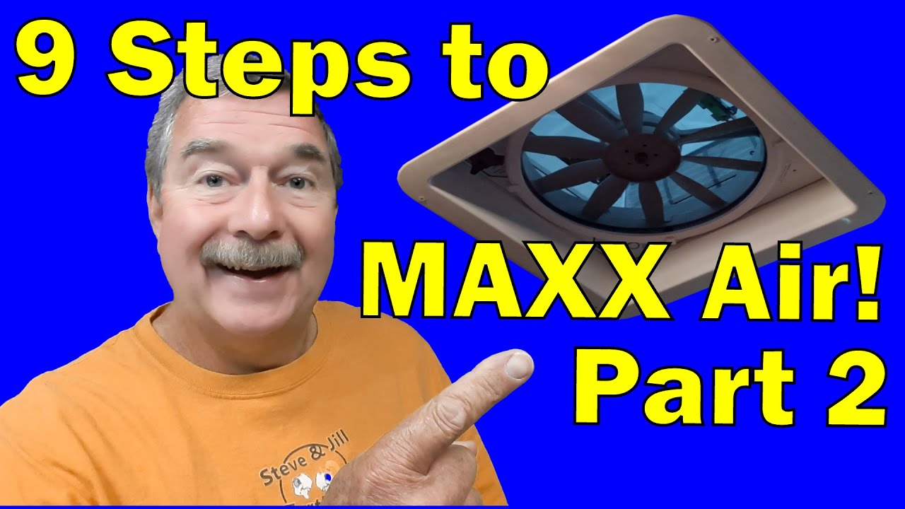 MAXXFAN RV Roof Top Fan, Part 2, the Installation