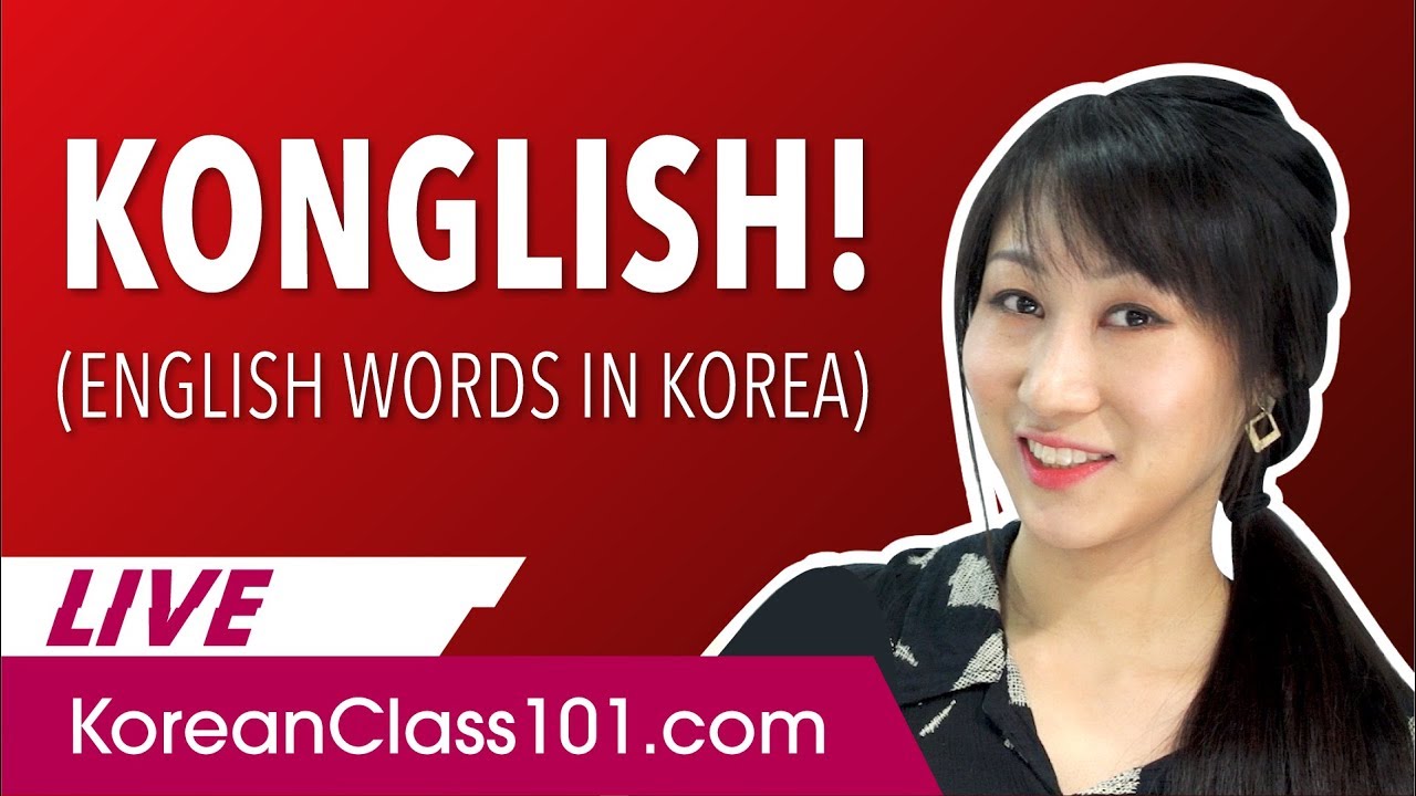 More Konglish Words: English Words Used Differently in Korea