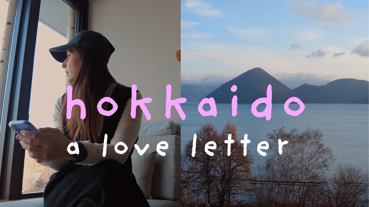 A Love Letter To Hokkaido 💌  Snowy Road Trip, Stunning Views From Lake Toya & Hoshino Resort Stay ❄️