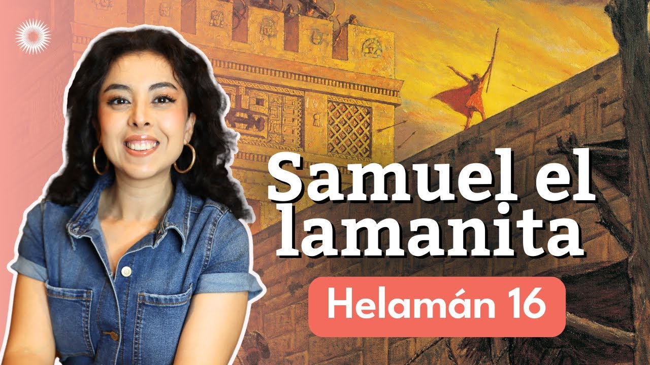 Lo que Samuel el lamanita enseñó sin decirlo