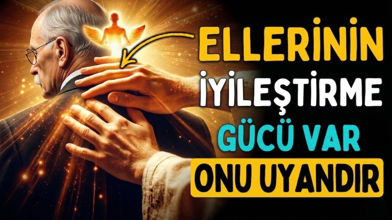 ELLERİNİZLE ŞİFA VERMEK İ&Ccedil;İN 5 ADIM_ RUHSAL ŞİFA YETENEĞİ Carl Jung
