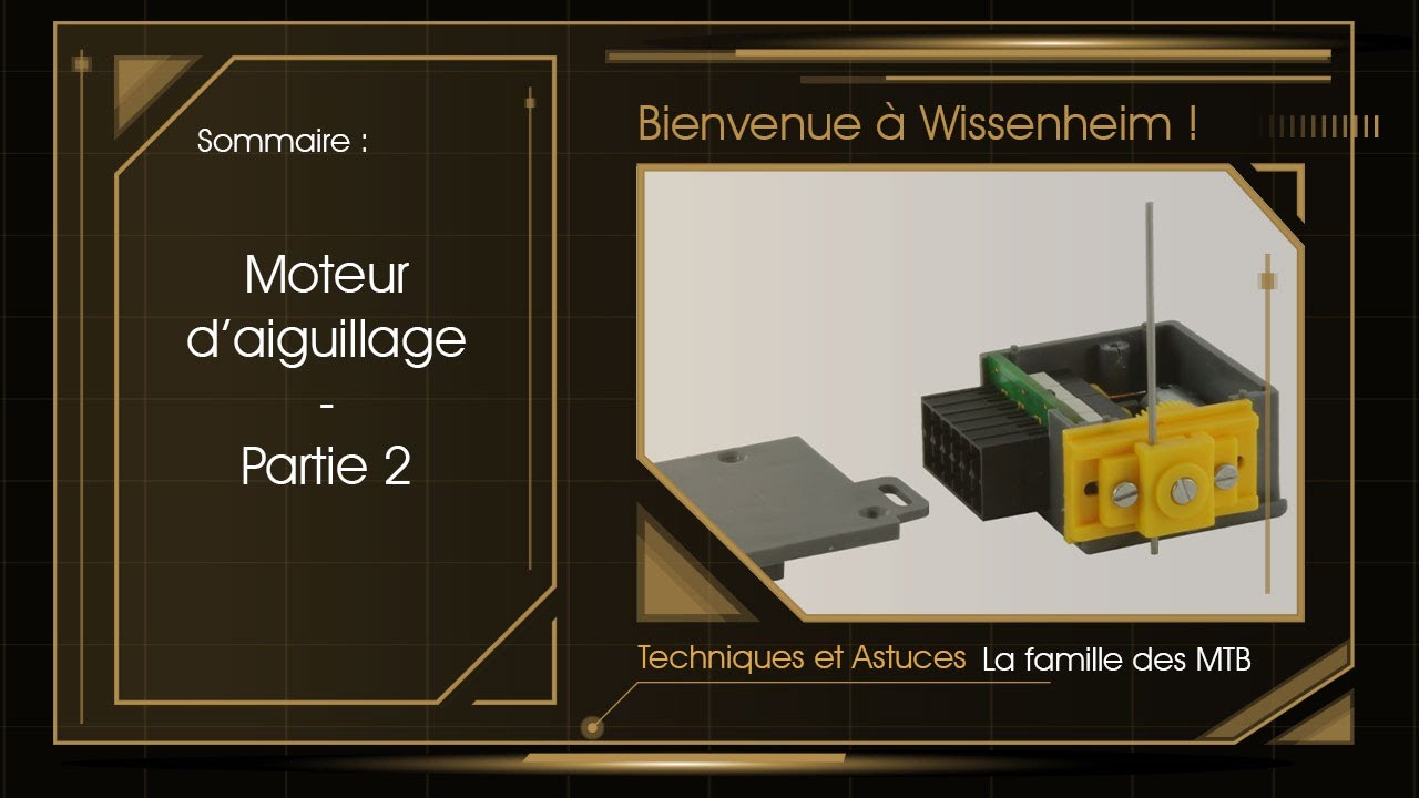 Moteur d'aiguillage - Partie 2 - Moteur MTB