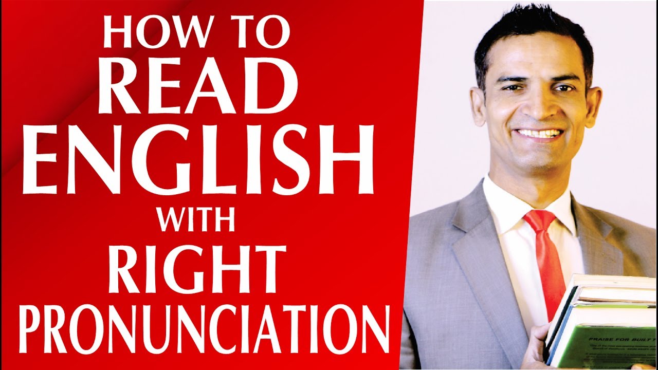 How to read English with proper pronunciation and accent reduction by Muhammad akmal  The Skill Sets