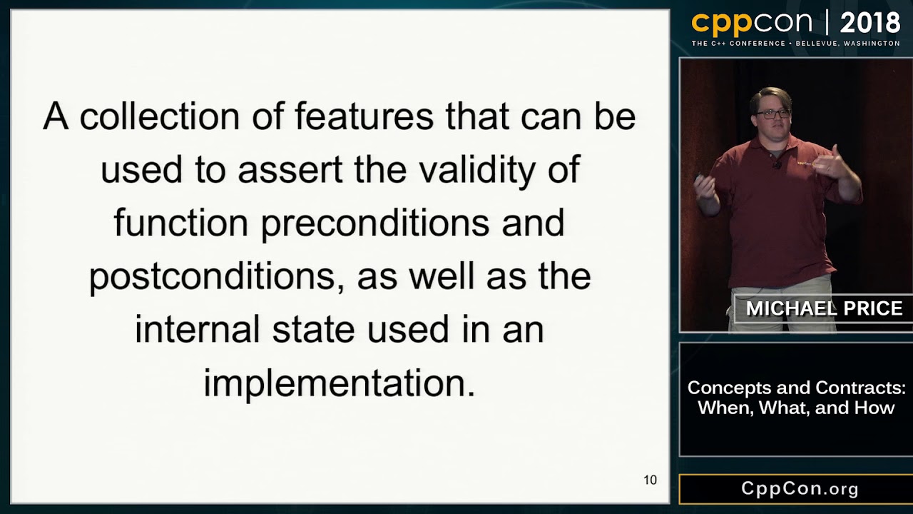 CppCon 2018: Michael Price “Concepts and Contracts: When, What, and How”