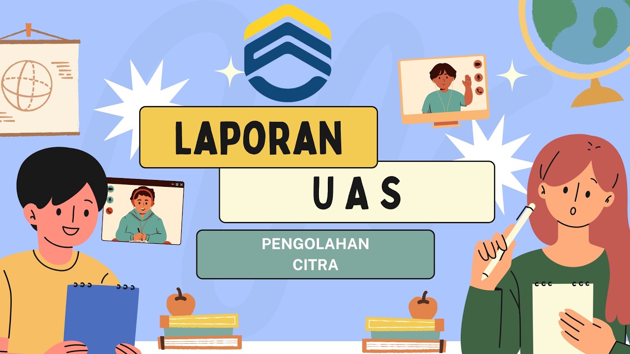 UAS PENGOLAHAN CITRA UNIVERSITAS SIBER ASIA