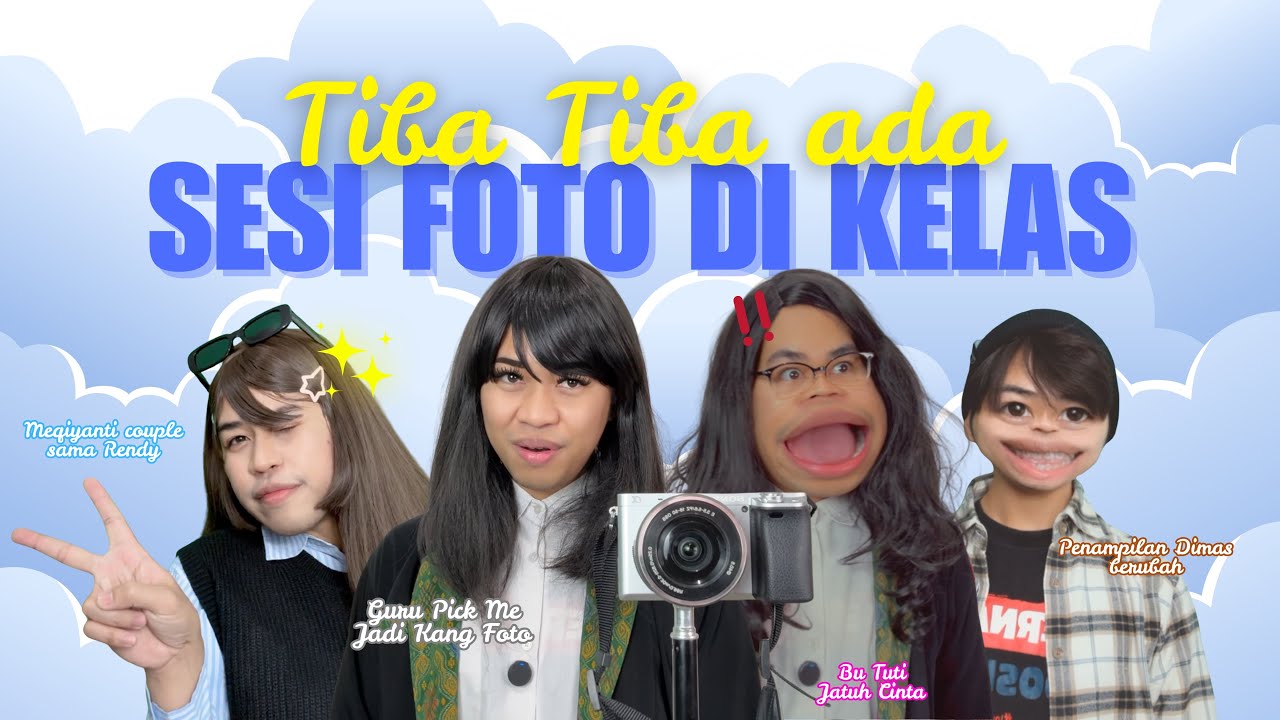 [DRAMA] TIBA TIBA ADA SESI FOTO DI KELAS || #alwanrk #damaisekali