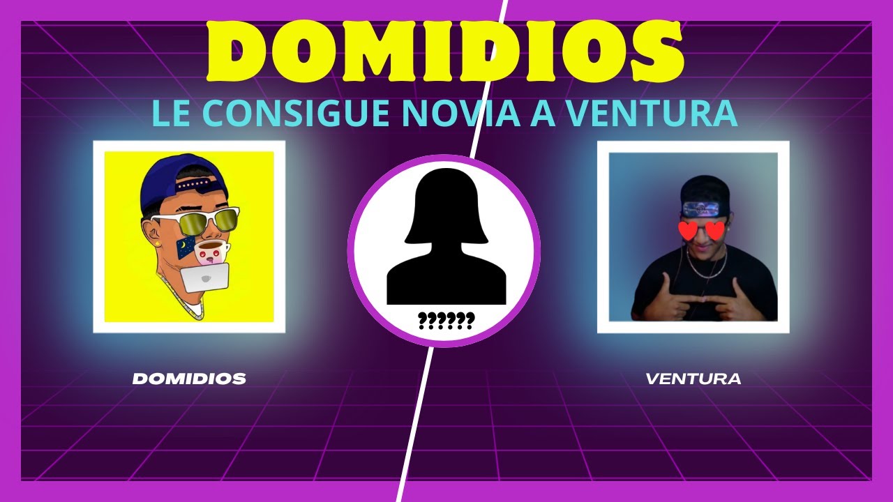 DOMIDIOS le consigue NOVIA a VENTURA en DISCORD 😂​🔥​​​