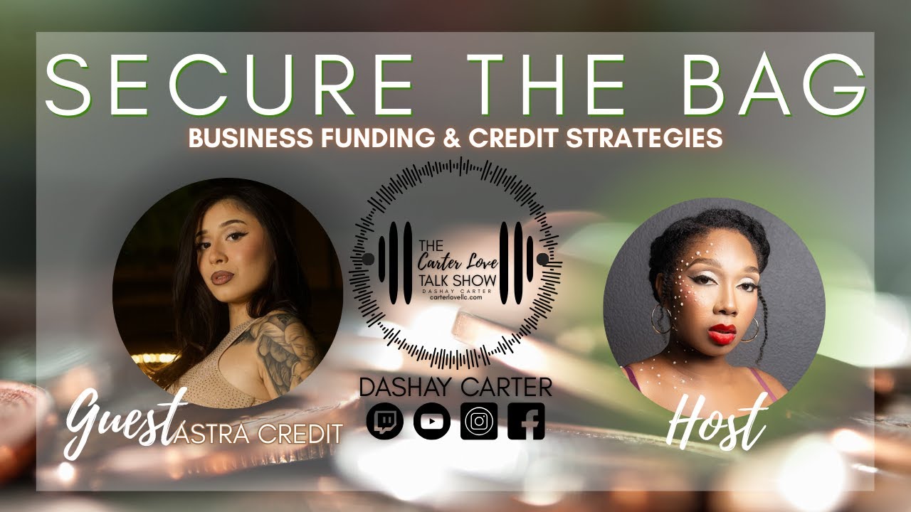 CARTER LOVE TALK SHOW EP.1 : FUNDING YOUR BUSINESS