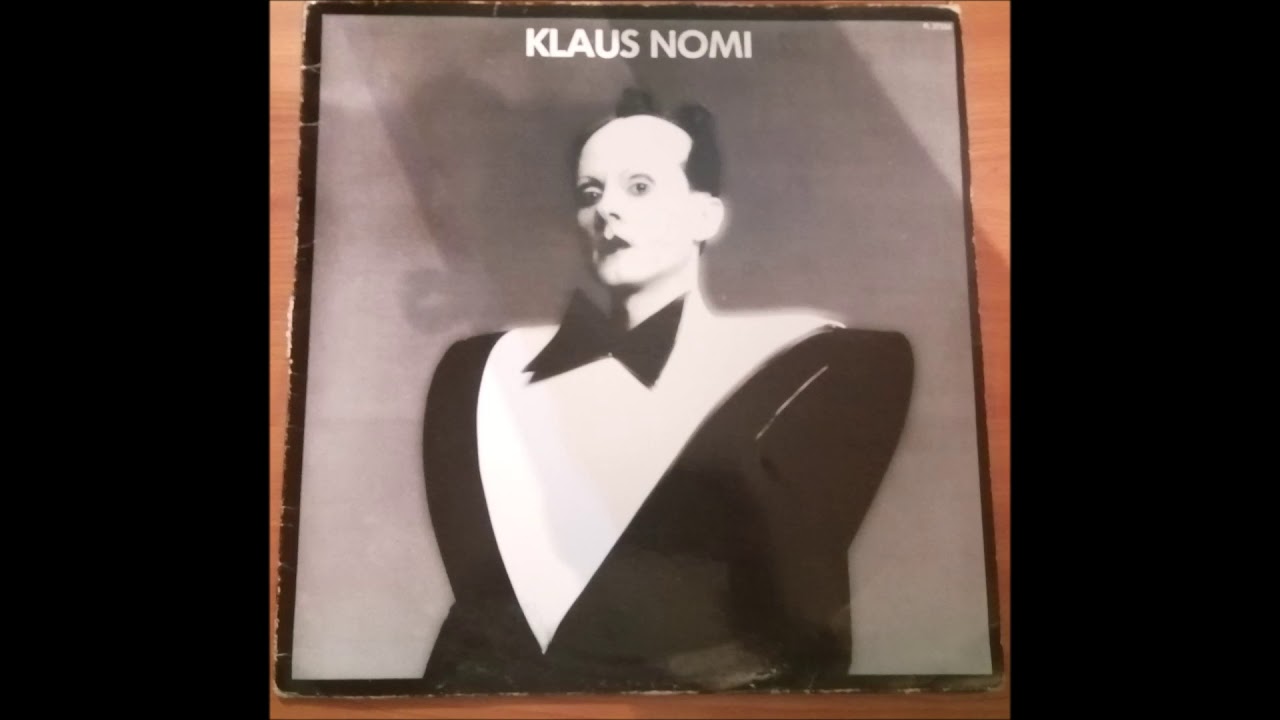 Klaus Nomi - Klaus Nomi (1981) Album Completo.