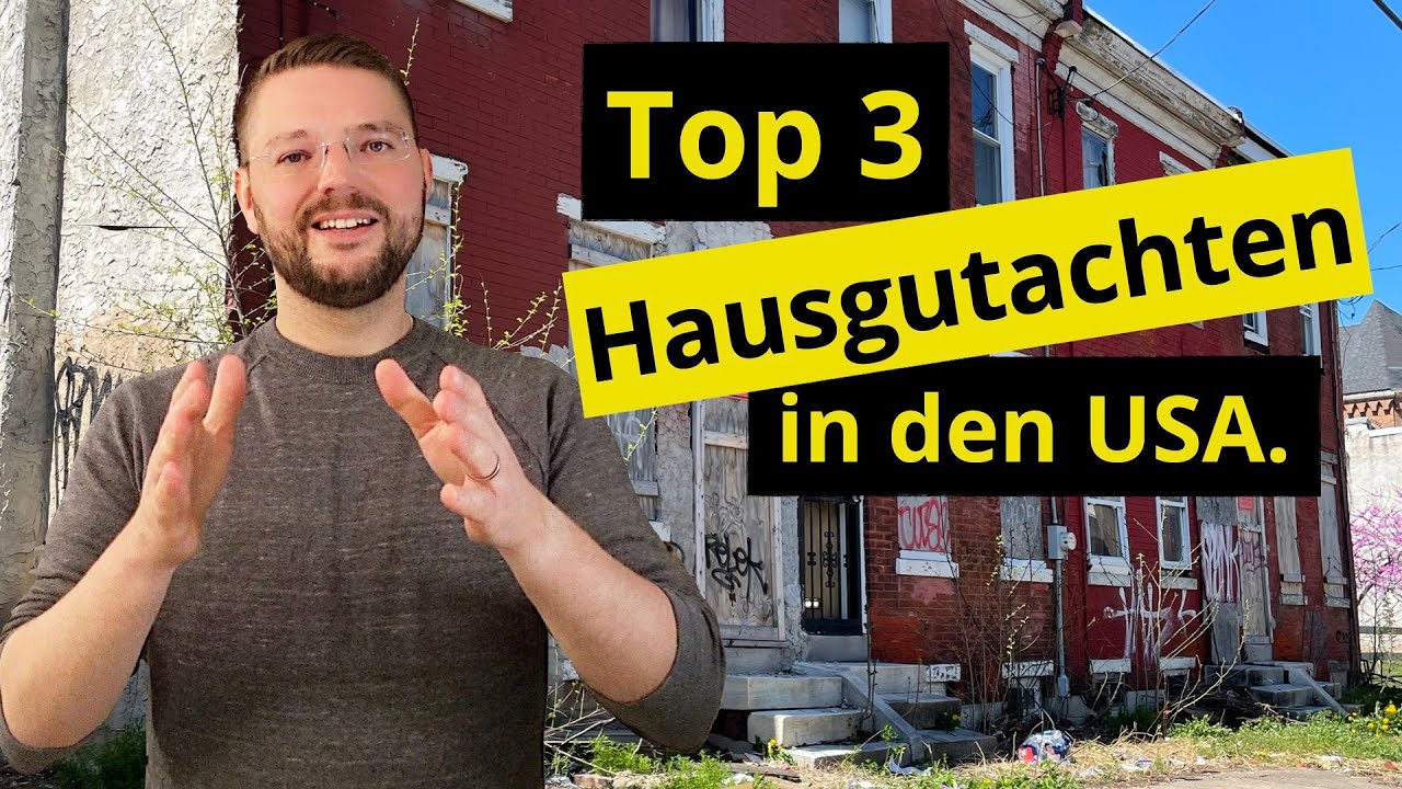 Immobilien bewerten: Top 3 Gutachten beim Hauskauf in Amerika (Ep. 36)