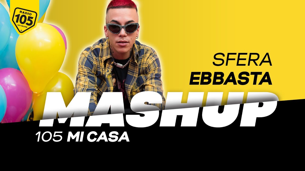 Il mashup per festeggiare il compleanno di Sfera Ebbasta!