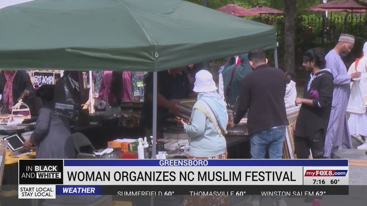 Woman organizes Greensboro's first ever Muslim festival