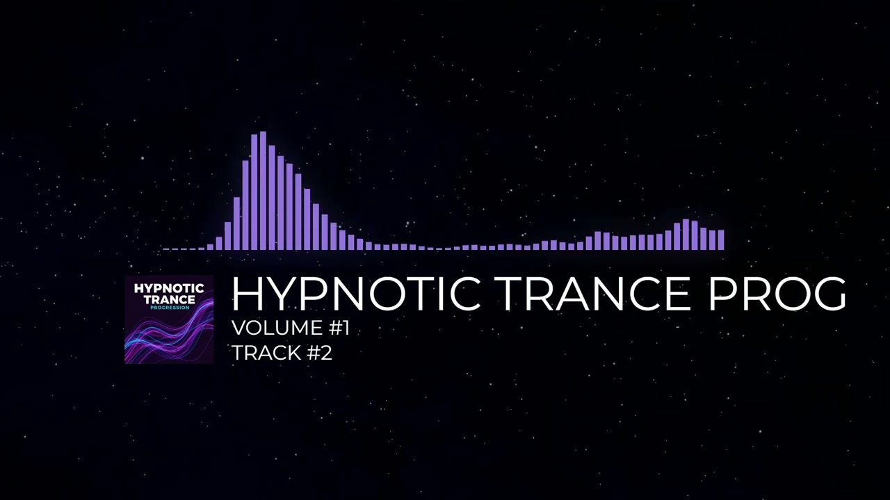 HYPNOTIC TRANCE PROGRESSION - [VOLUME #1] [TRACK #2]