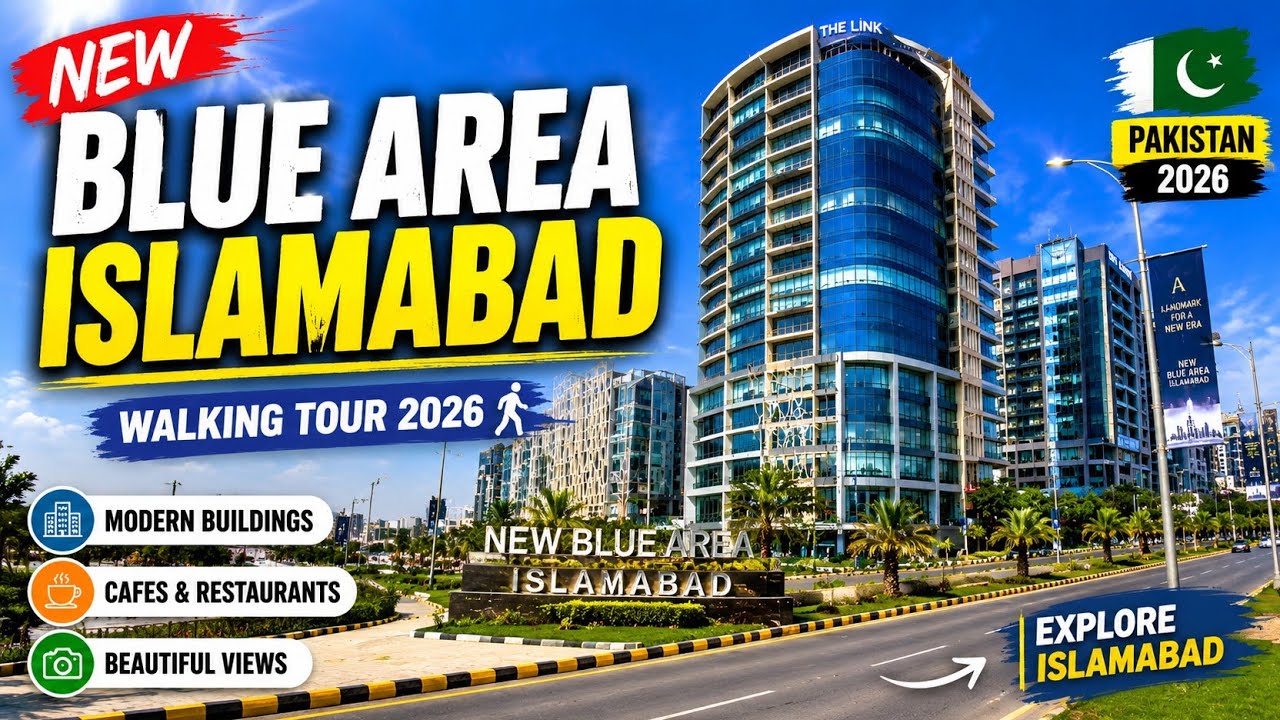 New Blue Area Islamabad Vlog | Modern Buildings, Cafes & Stunning City Views