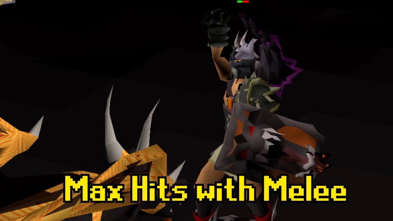Max Hits With Melee OSRS
