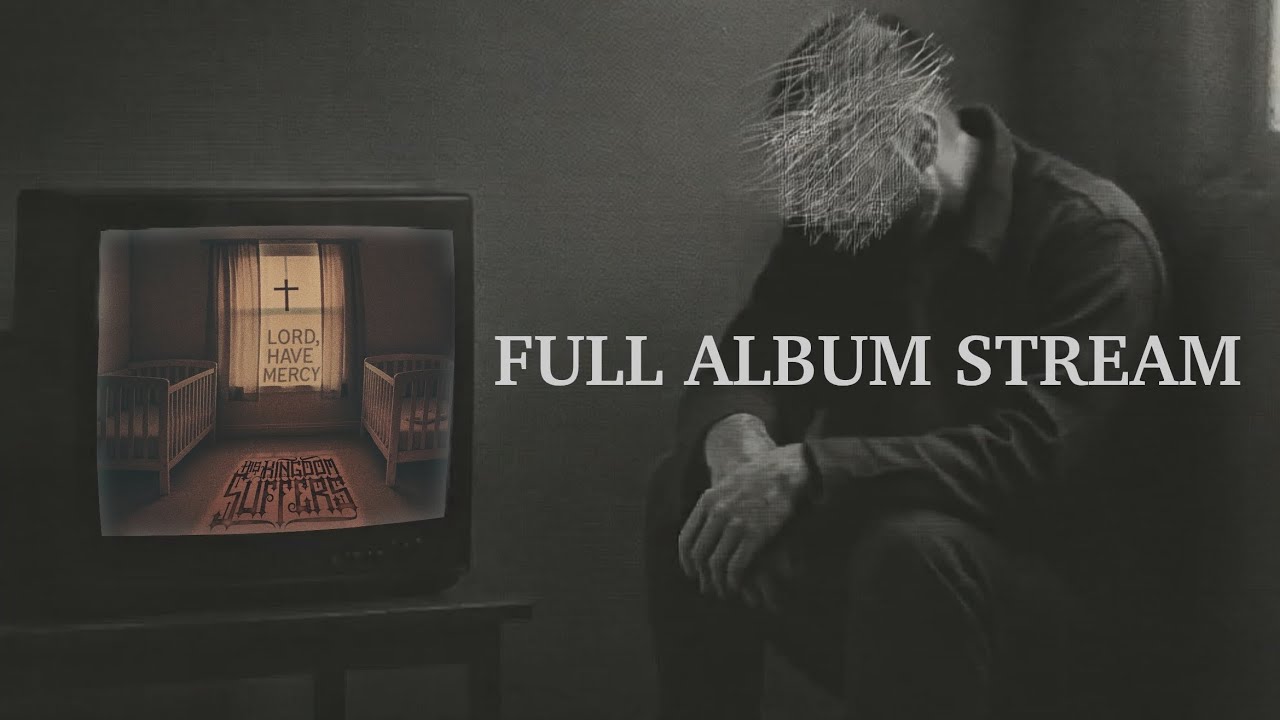 His Kingdom Suffers - Lord Have Mercy (Full Album Stream) 2025