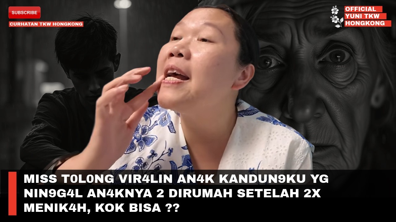 MISS T0L0NG VIR4LIN AN4K KANDUN9KU YG NIN9G4L AN4KNYA 2 DIRUMAH SETELAH 2X MENIK4H, KOK BISA ??