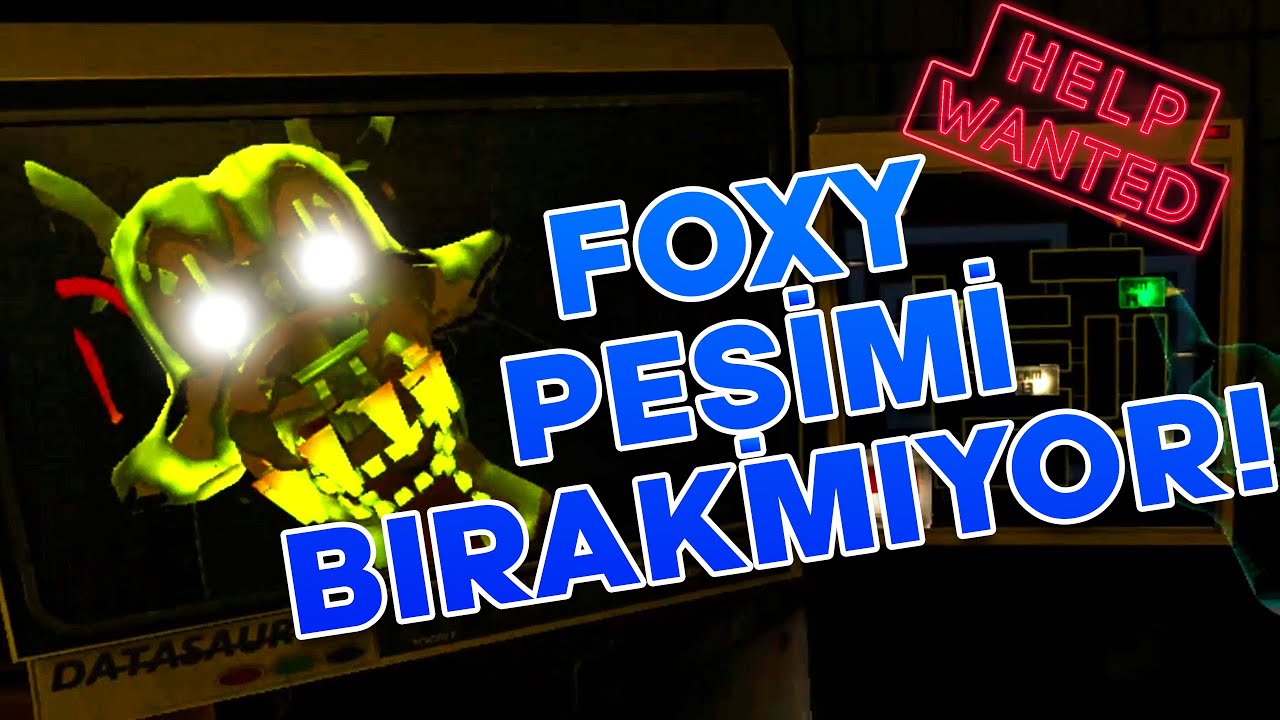 FOXY LANETİ! : FNAF HELP WANTED VR