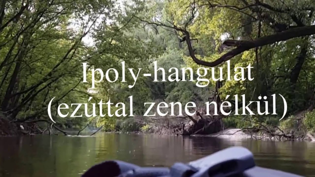 Ipoly hangulat Szob, Ipolydamásd és Letkés határában