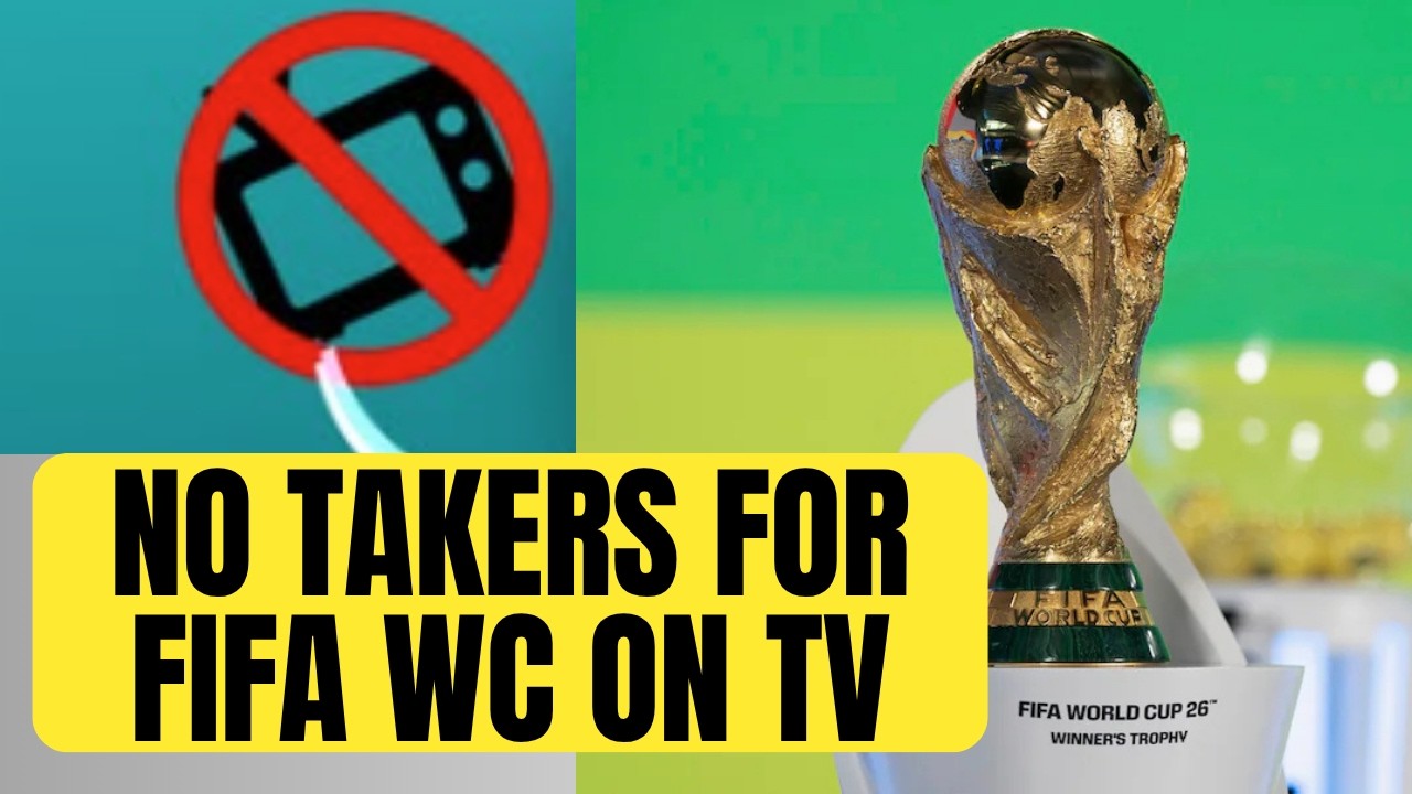 Will India miss FIFA World Cup 2026? Broadcast rights unsold 2 months before event |Sports Today