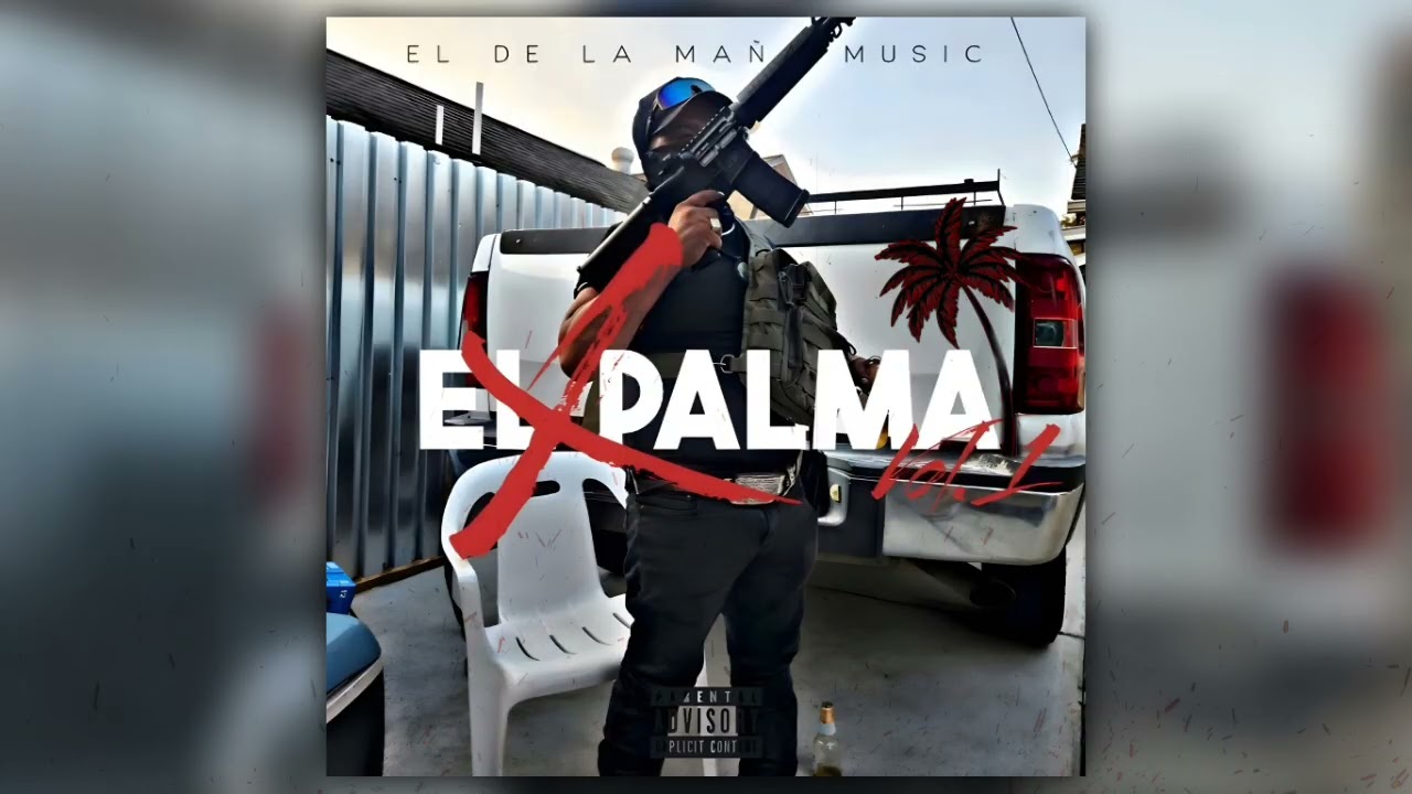 El Palma V1 - La Maña Music (@ElDeLaMañaMusic) | 2025. 