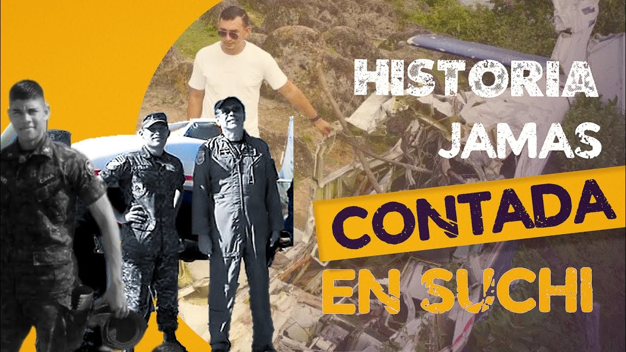 ASÍ FUE EL ACCIDENTE AÉREO DE SUCHITOTO| Documental ¡UN MILAGRO!