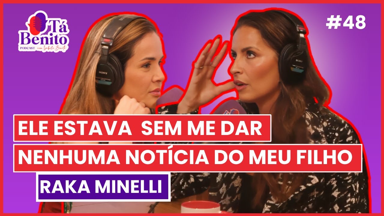 ELE SUMIU COM MEU FILHO NO NATAL | RAKA MINELLI