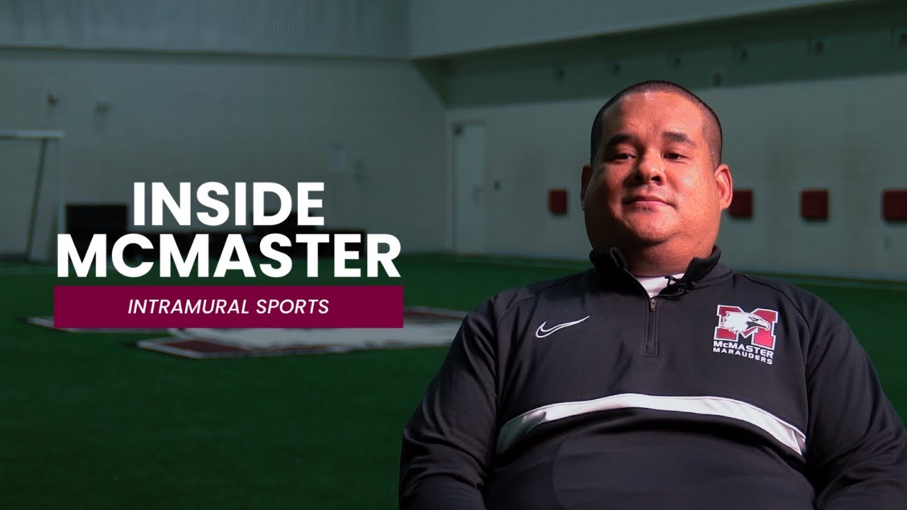 Inside McMaster | Peter McComie, Intramural Sports