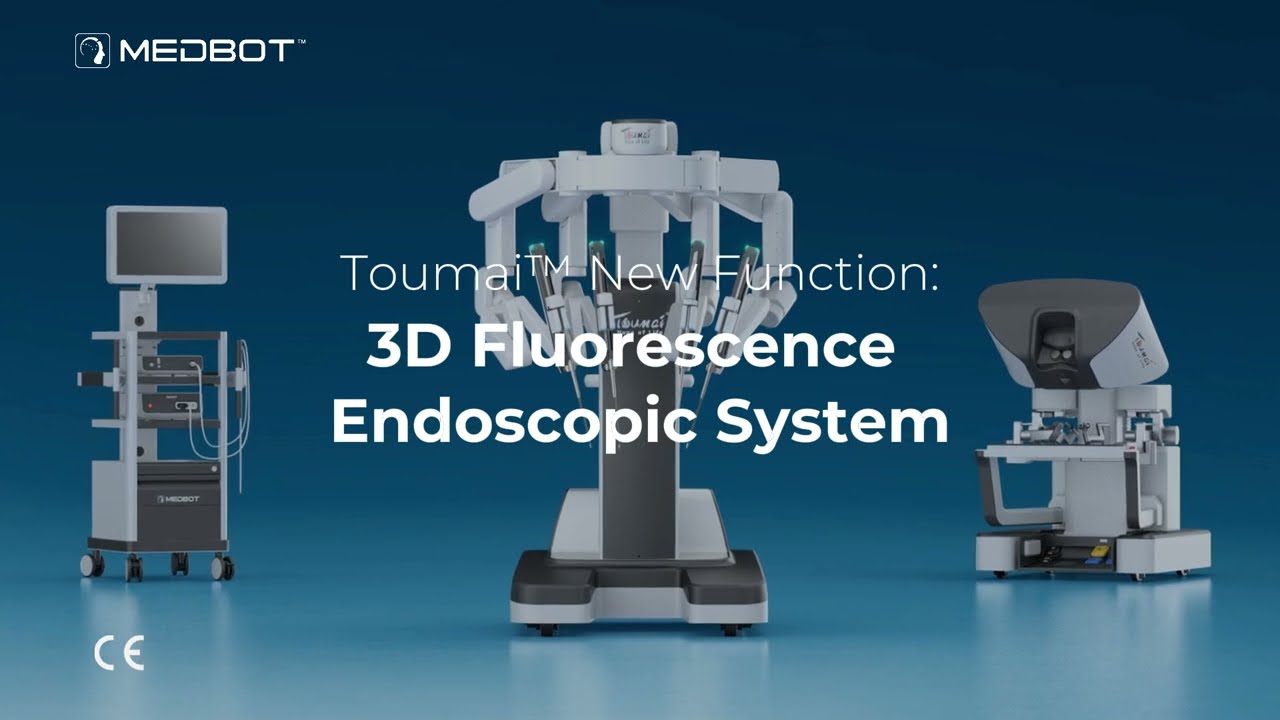 Toumai&reg; 3D Fluorescence Endoscope &ndash; CE Certified with 8 Imaging Modes#Robot #Science