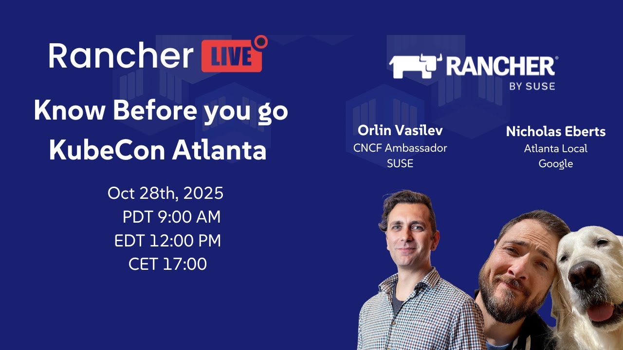 RancherLive: Know before you Go - KubeCon Atlanta Edition