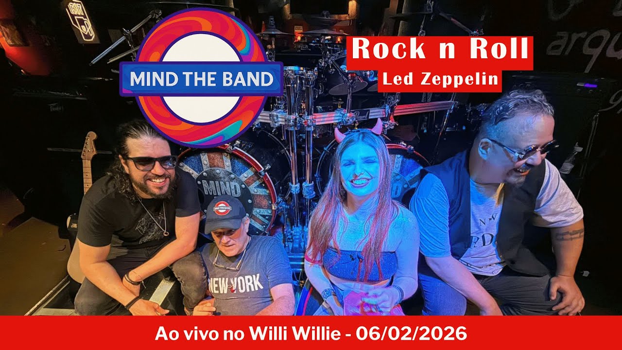 Rock n Roll (Led Zeppelin) - Cover ao vivo | MIND THE BAND (Willi Willie, 06/02/2026)