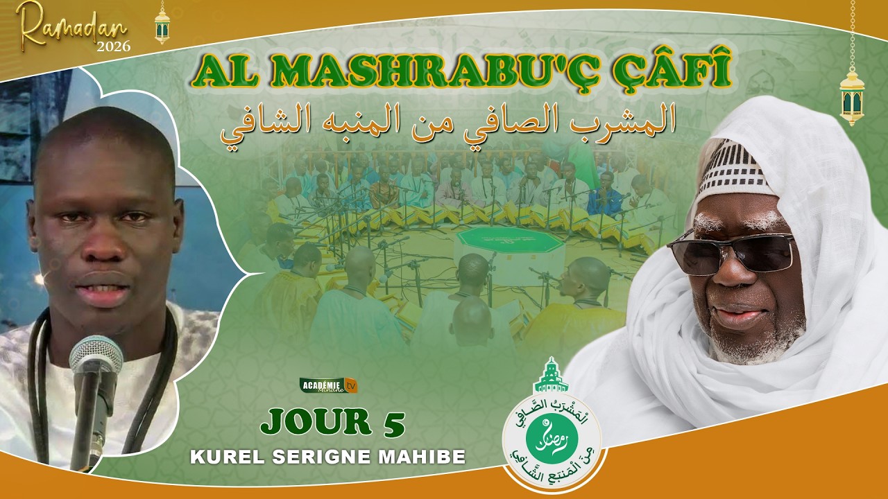 🔴LIVE Touba | Jour 5 Ramadan 1447h 2026 Koure Serigne Mahibe Gueye 𝑨𝒍 𝑴𝒂𝒔𝒉𝒓𝒂𝒃𝒖’𝒄̧- 𝒄̧𝒂̂𝒇𝒊̂ 𝒎𝒊𝒏𝒂𝒍