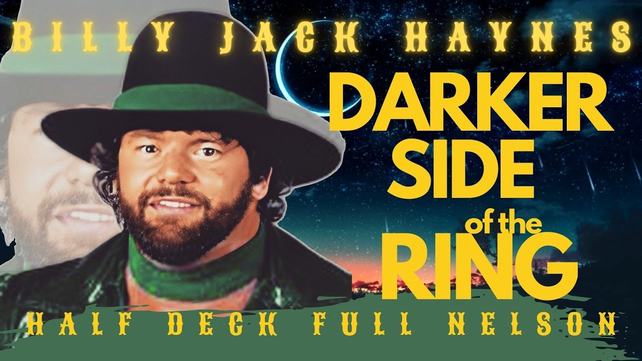 Билли Джек Хейнс, Half Deck Full Nelson - Darker Side Of The Ring - Полный эпизод