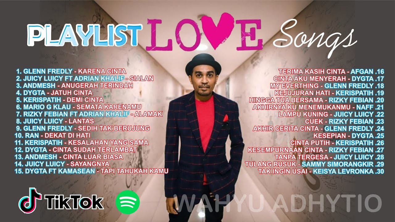 Playlist Love Song Paling Enak Didengarkan | Anugerah Terindah | Karena Cinta | Alamak | Sialan | 
