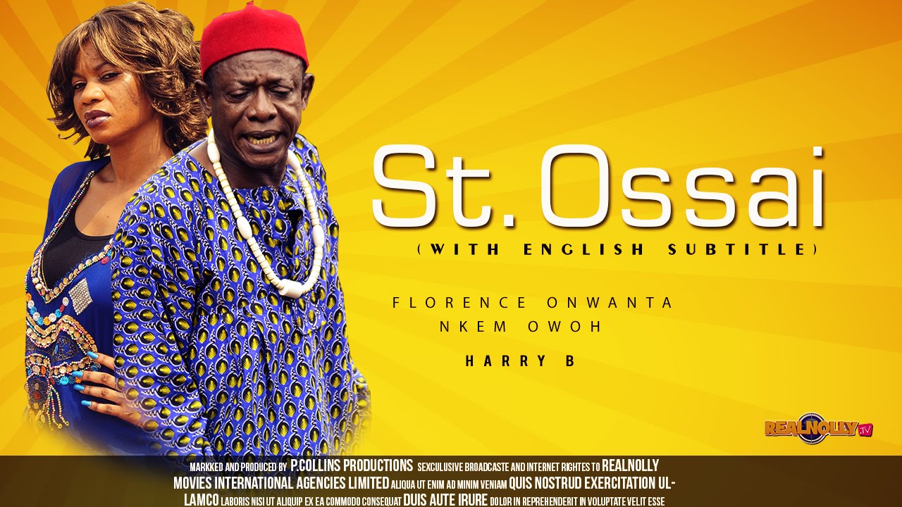 Saint Ossai 1 - Nigerian Igbo Movie Subtitled in English