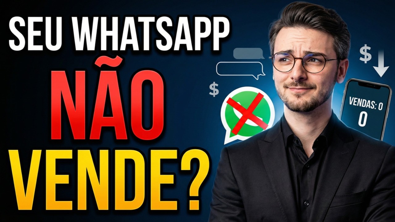 5 ERROS TE IMPEDINDO DE VENDER MAIS PELO WHATSAPP