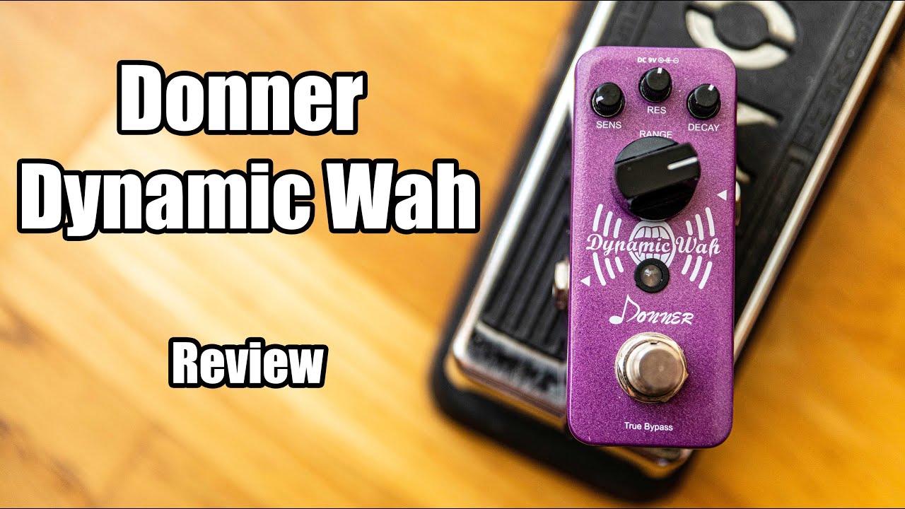 Donner Dynamic Wah Review | Envelope for days