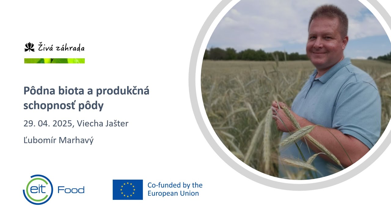 Pôdna biota a produkčná schopnosť pôdy - Ľubomír Marhavý