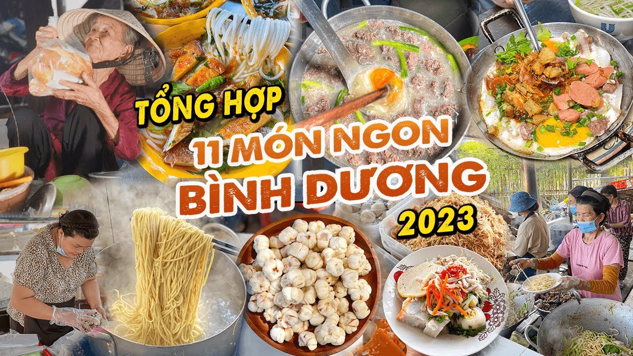 TỔNG HỢP 11 món ăn ngon Bình Dương được nhiều người yêu thích nhất năm 2023 | Địa điểm ăn uống