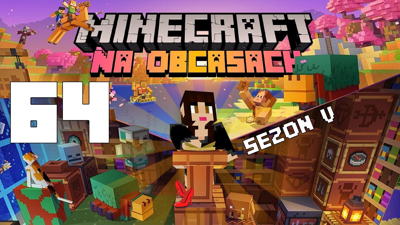 Minecraft na obcasach Sezon V #64 - Rozczarowanie buzdyganem